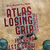 Atlas Losing Grip in druščina v Channel Zero