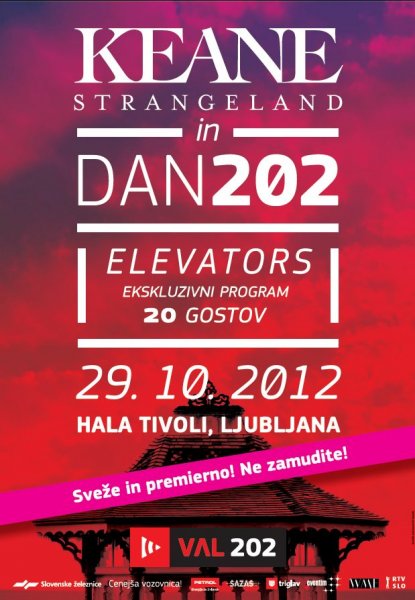 Dan 202 bo letos v znamenju Keane in Elevatorsov - 29. oktobra 2012 v Hali Tivoli