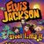 Elvis Jackson in druščina v Hotederšici