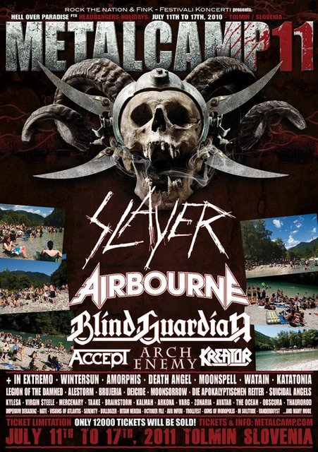 Metalcamp 2011 - Headbangers holidays - Slayer, Airbourne, Blind Guardian, Kreator, Accept, Arch Enemy in mnogi drugi od 11. do 16. 6., Sotočje, Tolmin