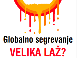 Globalno segrevanje / velika laž?