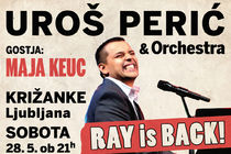 Ray is back: Uroš Perić & Orchestra v Križankah / gostja: Maja Keuc - thumbnail