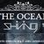 The Ocean, Shining in drugi v Gala Hali