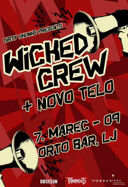 Wicked Crew, 7.3.2009, Orto