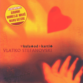 Vlatko Stefanovski - Kula od karti