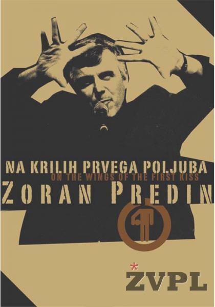 Zoran Predin - Na krilih prvega poljuba