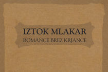 Iztok Mlakar - Romance brez krjance - thumbnail